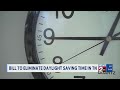 Bill to eliminate daylight saving time in Tennessee