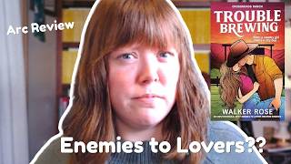 Trouble Brewing Review | Western Enemies-to-Lovers Romance