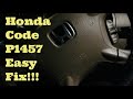 Honda Evap Code P1457 - Easy Fix!!!