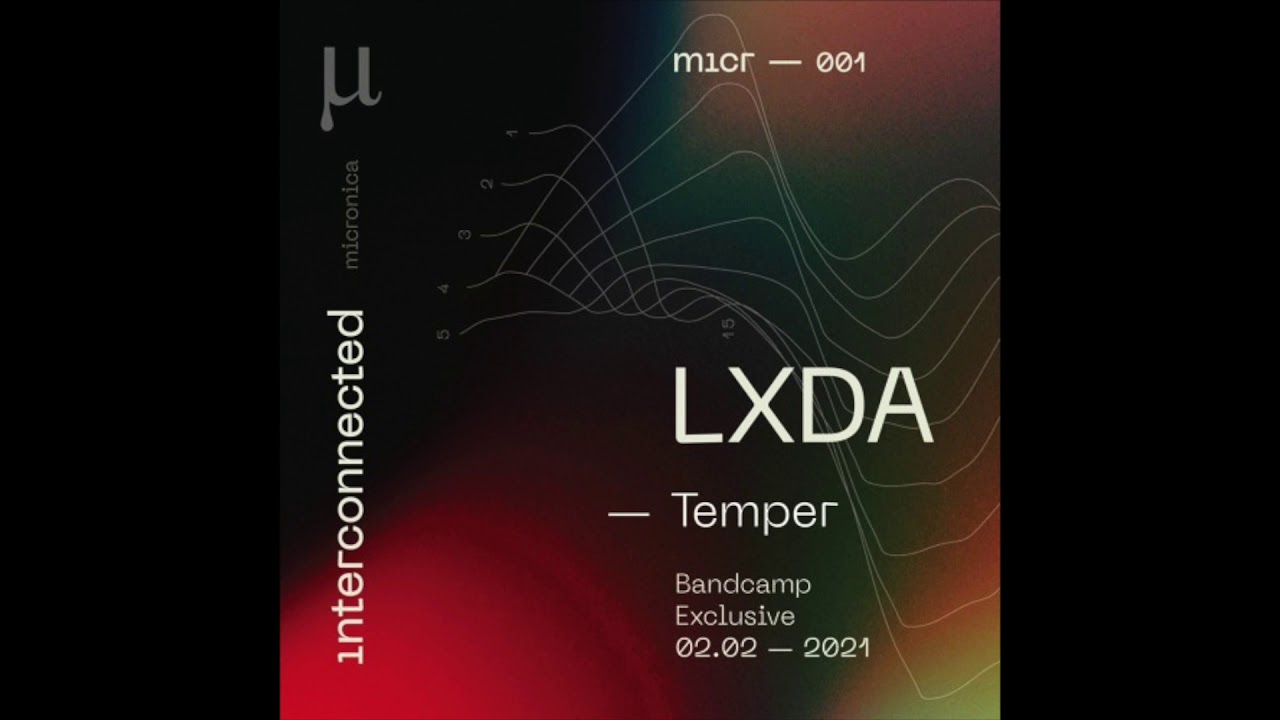 LXDA - Temper [MICR001]