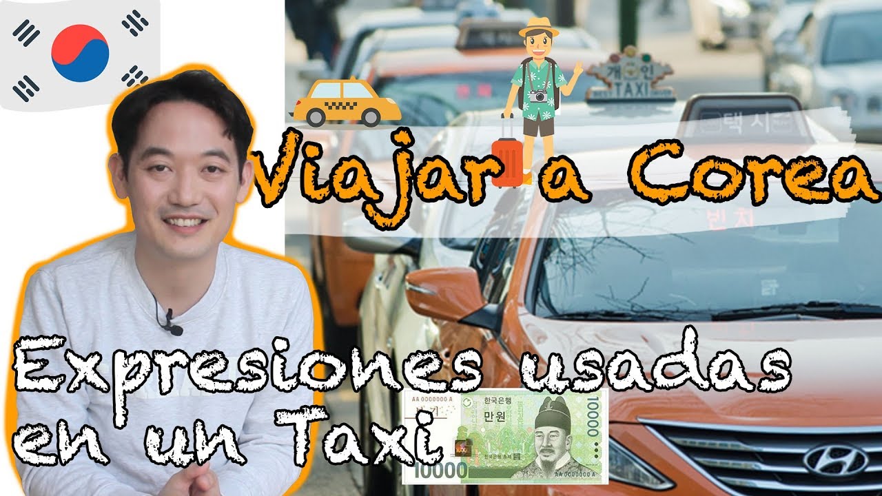 Coreano para viajar✈🇰🇷 한국 여행 - ¿Qué decir en un taxi🚕?