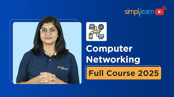 Computer Networking Full Course 2025 | Ethical Hacking Tutorial | Cybersecurity Course | Simplilearn
