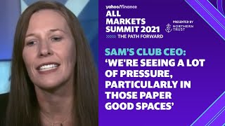Sam's Club CEO: We're seeing a lot of pressure, particularly in those paper good spaces
