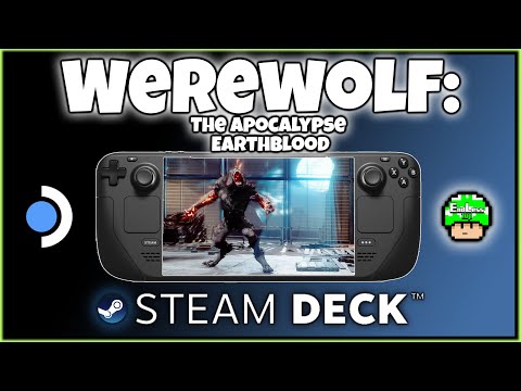 Werewolf: The Apocalypse – Earthblood STEAM DECK (What's On Deck Episode 198)