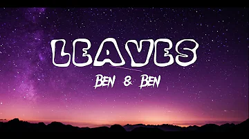 Leaves - Ben & Ben (Lyrics)