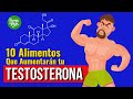 10 Alimentos Que Aumentarán Tu Testosterona