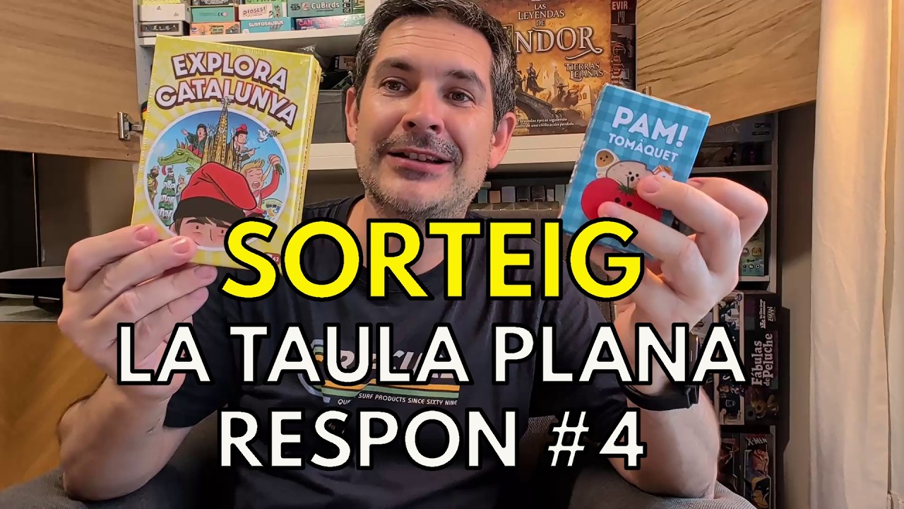 LA TAULA PLANA RESPON #4 I SORTEIG !
