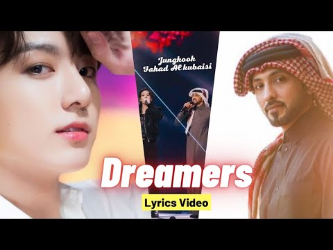 정국 Jung Kook BTS feat Fahad Al Kubaisi - Dreamers | LYRICS VIDEO