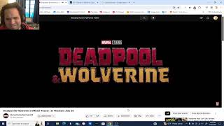 Deadpool and Wolverine Trailer Reaction