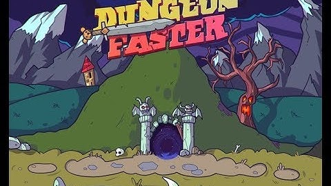 Dungeon Faster Beta