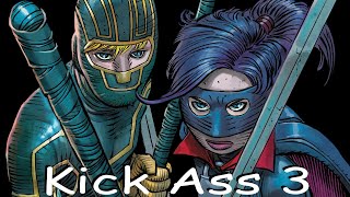 L'histoire de Kick Ass 3 - Rate Animation