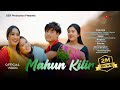 Mahun kilir pasanchom  ser production music official release 2023