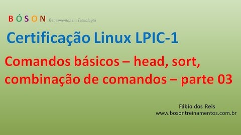 Comandos Básicos Linux 03 - head, sort (classificar), combinação de comandos