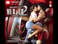 Aa Zara - Murder 2 - Best Audio