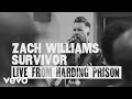 Zach williams  survivor live from harding prison
