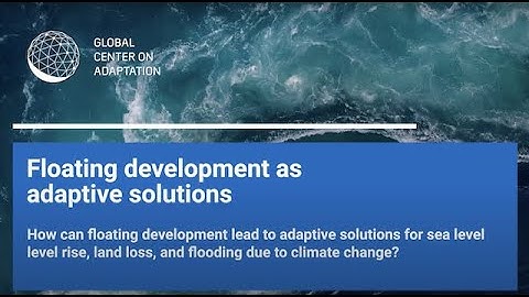 Floating development as adaptive solutions - Water Adaptation Community