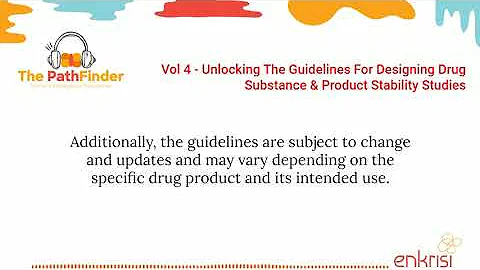 Vol 4 - Unlocking The Guidelines For Designing Drug Substance & Product Stability Studies