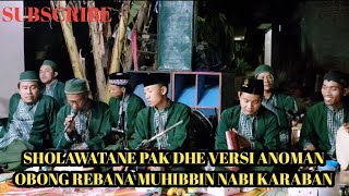 Download Lagu SHOLAWAT VERSI ANOMAN OBONG REBANA MUHIBBIN NABI KARABAN MP3