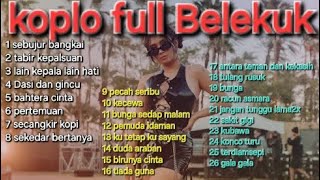Koplo pull blekukkkkk . 🥁🥁🥁🎼🎼Lagu lagu sahdu enak buat nemanin perjalanan atau aktifitas🎶🎶🎶