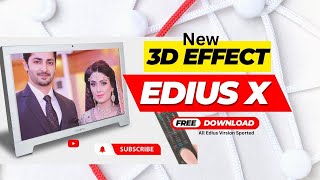 3d Effect || All Edius Sported|| Free Download || Password Free