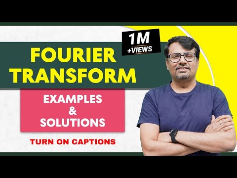 Fourier Transform Examples and Solutions | Inverse Fourier Transform