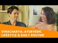 Dinacharya: Ayurvedic Lifestyle and Daily Routine Tips