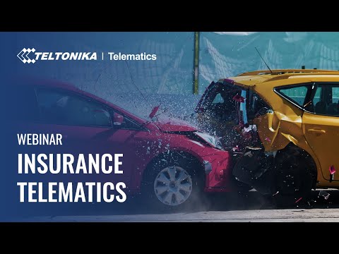 Teltonika Webinar: Insurance Telematics