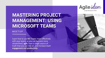Mastering Project Management Efficiency: How to effectively Use Microsoft Teams