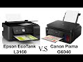 مقارنة طابعة Epson EcoTank L3160 مع طابعة Canon Pixma G6040