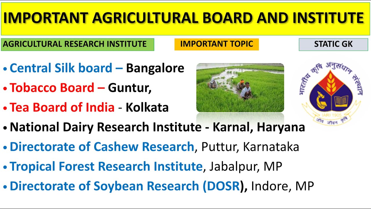 Indian Research Institute & Headquarters | Agricultural board | for all competitive exam