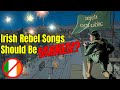 Controversial irish rebel songs