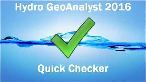 Hydro GeoAnalyst 2016 New Quick Checker HD