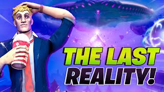 THE END OF FORTNITE CHAPTER 2 - THE LAST REALITY! | INSANE FORTNITE THEORIES.