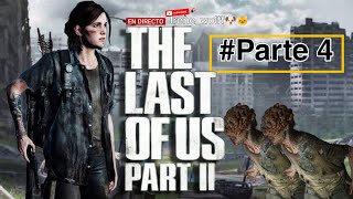 The last of us 2 | Parte 4 :D