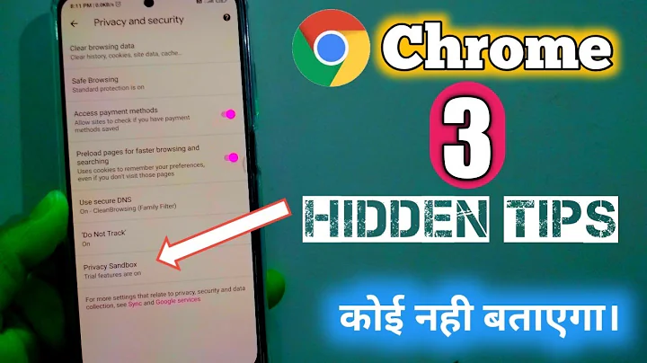 Google Chrome Hidden Features | Chrome Privacy & Sandbox | Chrome Tips & Tricks