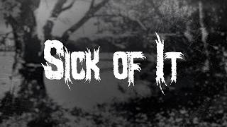 Skillet  Sick Of It  S