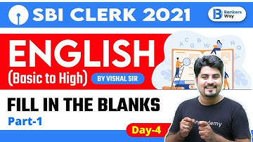 9:00 AM - SBI Clerk 2021 | English by Vishal Parihar | Fill in The Blanks (Part-1)