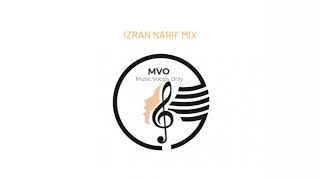 IZRAN NARIF MIX - MUSIC VOCALS ONLY - NO INSTRUMENTS