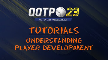 Understanding Player Development