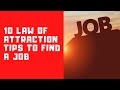 10 powerful law of attraction tips to find you a job