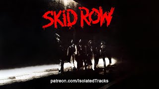 Skid Row - I Remember You (Vocals Only)