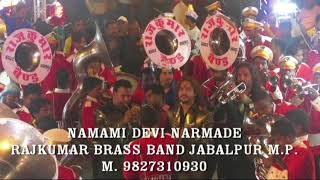 Namami devi narmade .rajkumar band Jabalpur