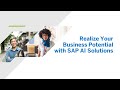 Realize your business potential with sap ai solutions ai103