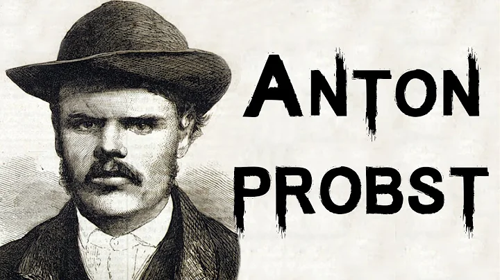 The Dark and Disturbing Case Of Anton Probst
