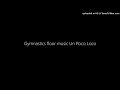 Gymnastics Floor Music Un Poco Loco 