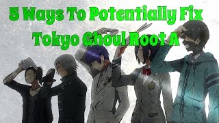 5 Ways To Potentially Fix Tokyo Ghoul √A Net Worth