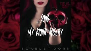 SCARLET DORN - BLOOD RED BOUQUET - Song Snippet #02 - My Bionic Misery