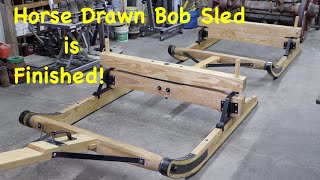 The New Horse Drawn Bob Sled is Complete! | Part 6 | Engels Coach Shop