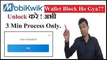 Mobikwik User is Disabled ( New-2020 ). | Wallet Blocked |