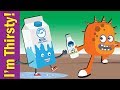 Im thirsty  drinks song for kids  kindergarten preschool  esl  fun kids english